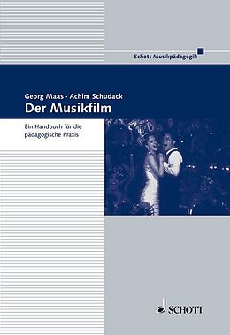 Fester Einband Der Musikfilm von Georg Maas, Achim Schudack