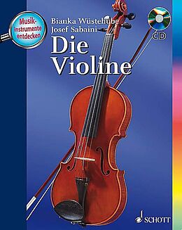 Fester Einband Die Violine von Josef Sabaini, Bianka Wüstehube