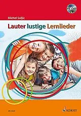 Kartonierter Einband Lauter lustige Lernlieder von Michel Suljic