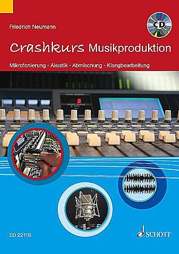 Kartonierter Einband Crashkurs Musikproduktion von Friedrich Neumann