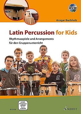 Kartonierter Einband Latin Percussion for Kids von Ansgar Buchholz