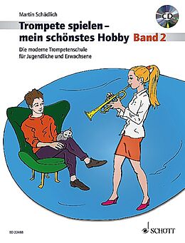 Geheftet Trompete spielen - mein schönstes Hobby. Band 2. Trompete. Ausgabe mit CD von Martin Schädlich