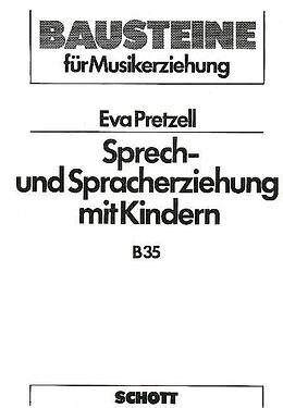 Kartonierter Einband Sprech- und Spracherziehung mit Kindern von Eva Pretzell