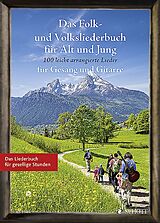  Notenblätter Das Folk- und Volksliederbuch für Alt und Jung