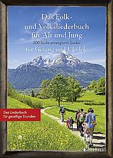  Notenblätter Das Folk- und Volksliederbuch für Alt und Jung