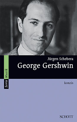 Kartonierter Einband George Gershwin von Jürgen Schebera