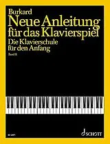 Jakob Alexander Burkard Notenblätter Neue Anleitung für das Klavierspiel Band 2