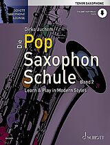 Dirko Juchem Notenblätter Die Pop Saxophon Schule Band 2 (+Online Audio)