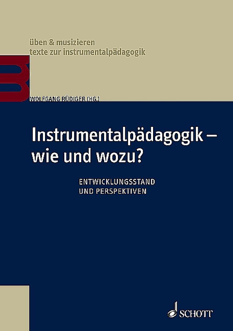 Instrumentalpädagogik  wie und wozu?