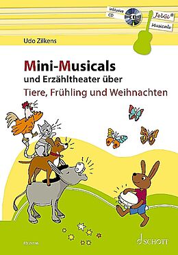 Loseblatt Mini-Musicals und Erzähltheater über Tiere, Frühling und Weihnachten von Udo Zilkens