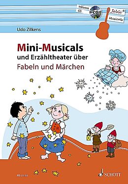 Loseblatt Mini-Musicals und Erzähltheater über Fabeln und Märchen von Udo Zilkens