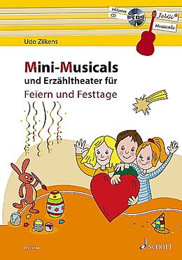 Loseblatt Mini-Musicals und Erzähltheater für Feiern und Festtage von Udo Zilkens