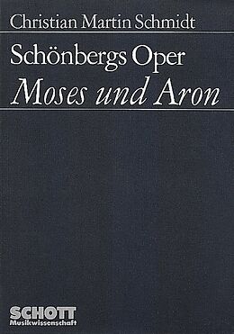 Kartonierter Einband Schönbergs Oper &quot;Moses und Aron&quot; von Christian Martin Schmidt
