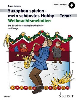 Loseblatt Saxophon spielen - mein schönstes Hobby von Dirko Juchem