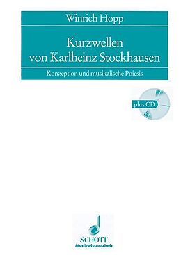 Fester Einband Kurzwellen von Karlheinz Stockhausen von Winrich Hopp