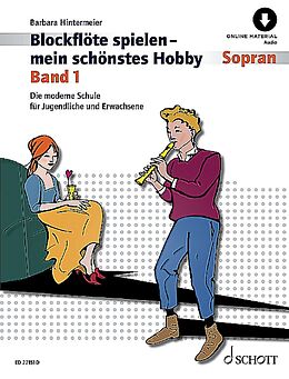 Barbara Hintermeier Notenblätter Blockflöte spielen - Mein schönstes Hobby Band 1 (+Online Audio)