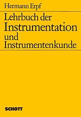 Kartonierter Einband Lehrbuch der Instrumentation und Instrumentenkunde von Hermann Erpf