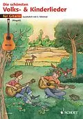 E-Book (pdf) Die schönsten Volks- und Kinderlieder von Hans Magolt, Marianne Magolt