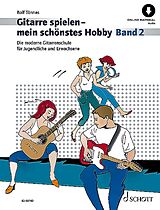 Rolf Tönnes Notenblätter Gitarre spielen - mein schönstes Hobby Band 2 (+Online Audio)