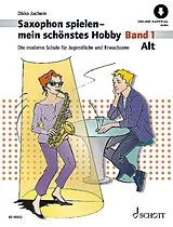Geheftet Saxophon spielen - mein schönstes Hobby von Dirko Juchem