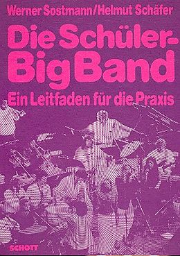 Paperback Die Schüler-Big-Band von Helmut Schäfer, Werner Sostmann