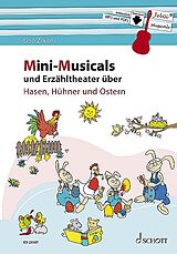 Udo Zilkens Notenblätter Mini-Musicals und Erzähltheater über Hasen, Hühner und Ostern (+online