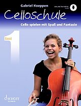 Gabriel Koeppen Notenblätter Cello spielen mit Spass und Fantasie Band 1 - Schule (+Online Audio)