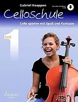 Gabriel Koeppen Notenblätter Cello spielen mit Spass und Fantasie Band 1 - Schule (+Online Audio)