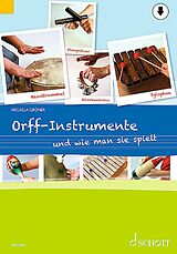 Micaela Grüner Notenblätter Orff-Instrumente und wie man sie spielt (+Online Audio)