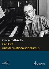 E-Book (pdf) Carl Orff und der Nationalsozialismus von Oliver Rathkolb