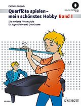 Cathrin Ambach Notenblätter Querflöte spielen - mein schönstes Hobby Band 1 (+Online-Audio)