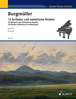 E-Book (pdf) 12 Brilliant and Melodious Studies von Friedrich Burgmüller