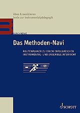 Kartonierter Einband Das Methoden-Navi von Ulrich Menke