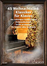  Notenblätter 45 Weihnachtslied-Klassiker