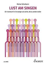 Kartonierter Einband Lust am Singen von Reiner Schuhenn