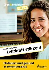 Geheftet Lehrkraft stärken! von Kristin Thielemann