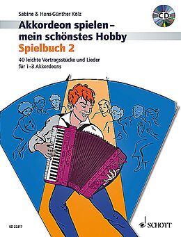 Geheftet Akkordeon spielen - mein schönstes Hobby Band 2 von Hans-Günther Kölz, Sabine Kölz