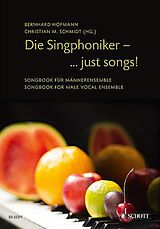  Notenblätter Die Singphoniker - just Songs