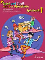Gudrun Heyens Notenblätter Spiel und Spass mit der Blockflöte Band 1 - Spielbuch