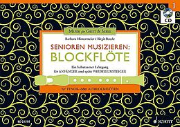 Geheftet Senioren musizieren: Blockflöte von Birgit Baude, Barbara Hintermeier