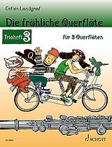  Notenblätter Die fröhliche Querflöte Band 3 - Trioheft