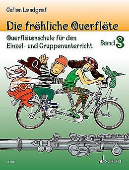 Gefion Landgraf Notenblätter Die fröhliche Querflöte Band 3 - Schule