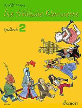 Rudolf Mauz Notenblätter Die fröhliche Klarinette Band 2 - Spielbuch