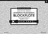 Barbara Hintermeier Notenblätter Senioren musizieren - Blockflöte Band 1