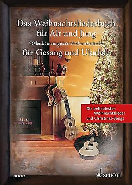 Notenblätter Weihnachtsliederbuch für Alt und Jung für Gesang und Ukulele