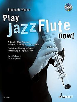 Geheftet Play Jazz Flute - now! von Stephanie Wagner