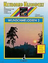  Notenblätter Wunschmelodien 2 - 13 neue Arrangements