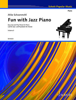 Mike Schönmehl Notenblätter Fun with Jazz Piano vol.3