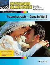  Notenblätter Traumhochzeit - Ganz in Weiss