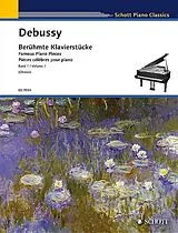 Claude Debussy Notenblätter Berühmte Klavierstücke vol.1